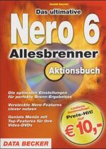 ISBN 9783815823798: Das ultimative Nero 6 Allesbrenner Aktionsbuch