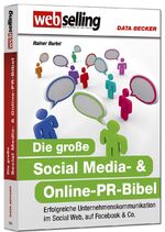 ISBN 9783815830826: Webselling - Die groÃŸe Social Media- & Online-PR-Bibel Bartel, Rainer