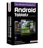 Das ultimative Praxisbuch zu Android Tablets