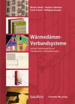 ISBN 9783816774280: Wärmedämm-Verbundsysteme. – Von der Thermohaut bis zur transparenten Wärmedämmung.