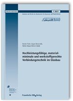 ISBN 9783816790143: Hochleistungsfähige, materialminimale und werkstoffgerechte Verbindungstechnik im Glasbau. Abschlussbericht.