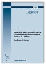 ISBN 9783816795384: Denkmalgerechte Implementierung von Energieeinsparmaßnahmen in historische Gebäude. Handlungsleitfaden. Abschlussbericht