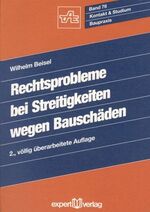 Rechtsprobleme bei Streitigkeiten wegen Bauschäden