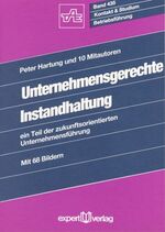 ISBN 9783816910206: Unternehmensgerechte Instandhaltung - Ein Teil der zukunftsorientierten Unternehmensführung