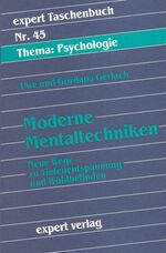 ISBN 9783816910879: Moderne Mentaltechniken – Neue Wege zu Tiefenentspannung und Wohlbefinden