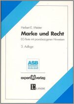 ISBN 9783816915393: Marke und Recht – EG-Texte mit praxisbezogenen Hinweisen