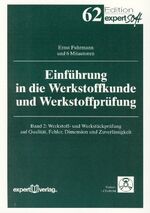 Einführung in die Werkstoffkunde und Werkstoffprüfung: Band 1., Werkstoffe : Aufbau - Behandlung - Eigenschaften / unter Mitw. von Helmut Horn ...