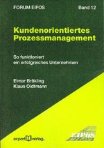 ISBN 9783816925286: Kundenorientiertes Prozessmanagement - So funktioniert ein erfolgreiches Unternehmen