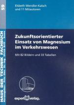 ISBN 9783816925408: Zukunftsorientierter Einsatz von Magnesium im Verkehrswesen