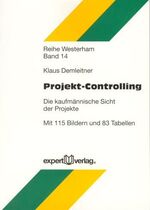 ISBN 9783816925569: Projekt-Controlling - Die kaufmännische Sicht der Projekte