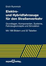 ISBN 9783816927341: Elektro- und Hybridfahrzeuge für den Straßenverkehr – Grundlagen, Komponenten und Systeme, Fahrzeugdynamik und Simulation