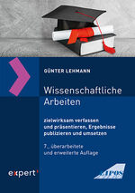 ISBN 9783816934592: Wissenschaftliche Arbeiten - zielwirksam verfassen und präsentieren (ehemaliges Bücherreiexemplar, SEHR GUTER Zustand)