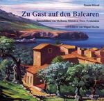 Renate Kissel: Zu Gast auf den Balearen. Renate Kissel: Zu Gast auf den Balearen.