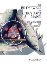 ISBN 9783817020355: Die Bilderwelt des Christoph Mann