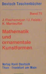 ISBN 9783817111572: Mathematik und ornamentale Kunstformen