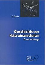 ISBN 9783817116126: Geschichte der Naturwissenschaften – Frühe Anfänge