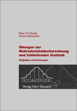 ISBN 9783817117956: Übungen zur Wahrscheinlichkeitsrechnung und Schliessenden Statistik - Aufgaben und Lösungen