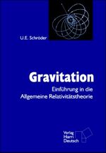 Gravitation – Einführung in die Allgemeine Relativitätstheorie