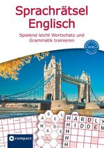 ISBN 9783817416530: Sprachrätsel Englisch - Spielend leicht Wortschatz und Grammatik trainieren B1/B2