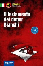 ISBN 9783817418701: Il testamento del dottor Bianchi - Italienisch A2