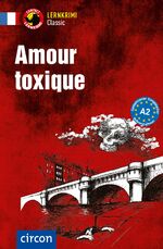 ISBN 9783817421480: Amour toxique