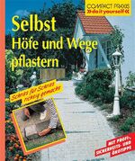 Selbst Höfe und Wege pflastern