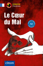 ISBN 9783817429325: Le Cœur du Mal - Französisch A2