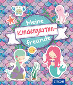 ISBN 9783817429493: Meine Kindergartenfreunde - Meerjungfrauen