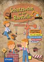 ISBN 9783817442683: Schatzsuche auf der Baustelle