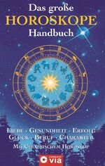 ISBN 9783817450275: Das grosse Horoskope-Handbuch - Das Leben aus dem Blickwinkel der Astrologie