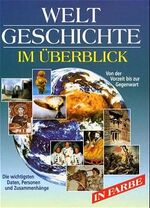 ISBN 9783817450411: Weltgeschichte im Überblick