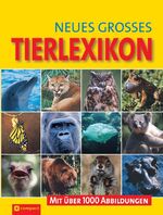 Ursula Kopp: Neues grosses Tierlexikon Ursula Kopp: Neues grosses Tierlexikon
