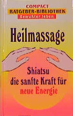 ISBN 9783817452361: Heilmassage (Kleine Gesundheitsbibliothek) Kluge, Frank