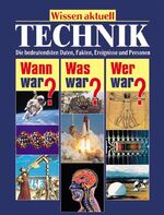 ISBN 9783817454181: Technik – Die bedeutendsten Daten, Fakten, Ereignisse und Personen