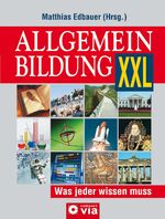 ISBN 9783817459858: Allgemeinbildung XXL - Was jeder wissen muss