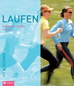 ISBN 9783817461677: Laufen: Schritt für Schritt in Form