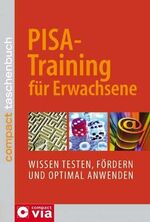 ISBN 9783817463091: PISA-Training für Erwachsene – Wissen testen, fördern und optimal anwenden