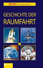 ISBN 9783817466931: Geschichte der Raumfahrt