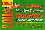 ISBN 9783817470488: 2000 × Minuten-Training Italienisch Grundwortschatz - Die neuen Schnell-Lern-Übungen für zwischendurch