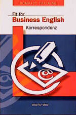 ISBN 9783817471652: Fit for Business English: Korrespondenz