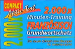 ISBN 9783817472956: 2000 × Minuten-Training Französisch Grundwortschatz – Die neuen Schnell-Lern-Übungen für zwischendurch