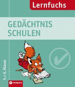 ISBN 9783817474653: Gedächtnis schulen. Compact Lernfuchs. Ab 10 Jahren