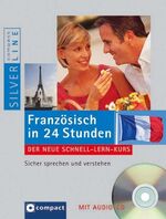 Französisch in 24 Stunden: Französisch in 24 Stunden