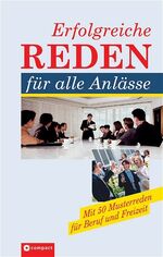 ISBN 9783817475384: Erfolgreiche Reden für alle Anlässe – Sicher sprechen und auftreten