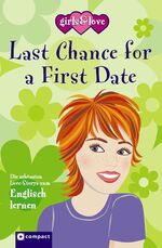 Last chance for a first date