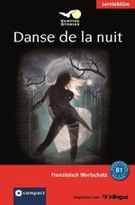 Danse de la nuit - [Französisch Wortschatz ; B1]