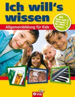 ISBN 9783817483747: Allgemeinbildung für Kids – Ich will's wissen