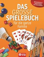 ISBN 9783817485734: Das große Spielebuch für die ganze Familie - Über 400 Spiele und Spielideen