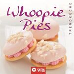 ISBN 9783817489824: Whoopie Pies (Trendküche) – Verführerisch süße Sandwiches