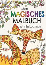 ISBN 9783817498536: Mein magisches Malbuch zum Entspannen